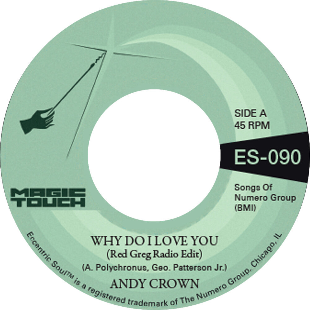 the album cover for Andy Crown  / Magic Touch - Why Do I Love You B/W Why Do I Love You [Colored Vinyl]