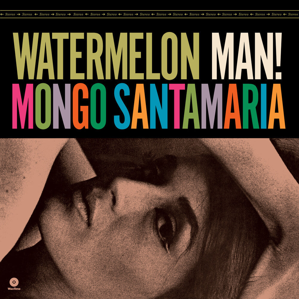 Mongo Santamaria - Watermelon Man (Bonus Track) [Limited Edition] [180 Gram] (Spa) Vinyl Record