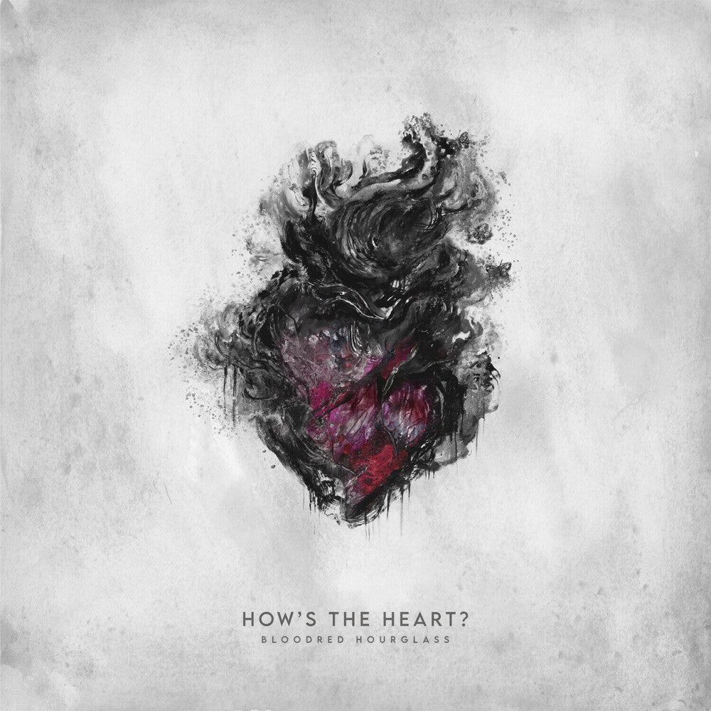 Bloodred Hourglass - How's The Heart? [Deluxe]