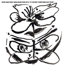 the album cover for Dark Dark Dark / Invie, Nora Marie - Something Was There