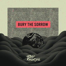 Das Mortal - Bury The Sorrow Music CD