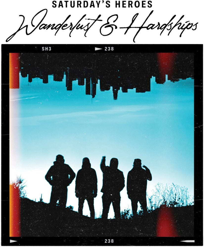 the album cover for Saturday's Heroes - Wanderlust & Hardships [Clear Vinyl] [Limited Edition] (Trq)