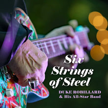 the album cover for Duke Robillard - Six Strings Of Steel