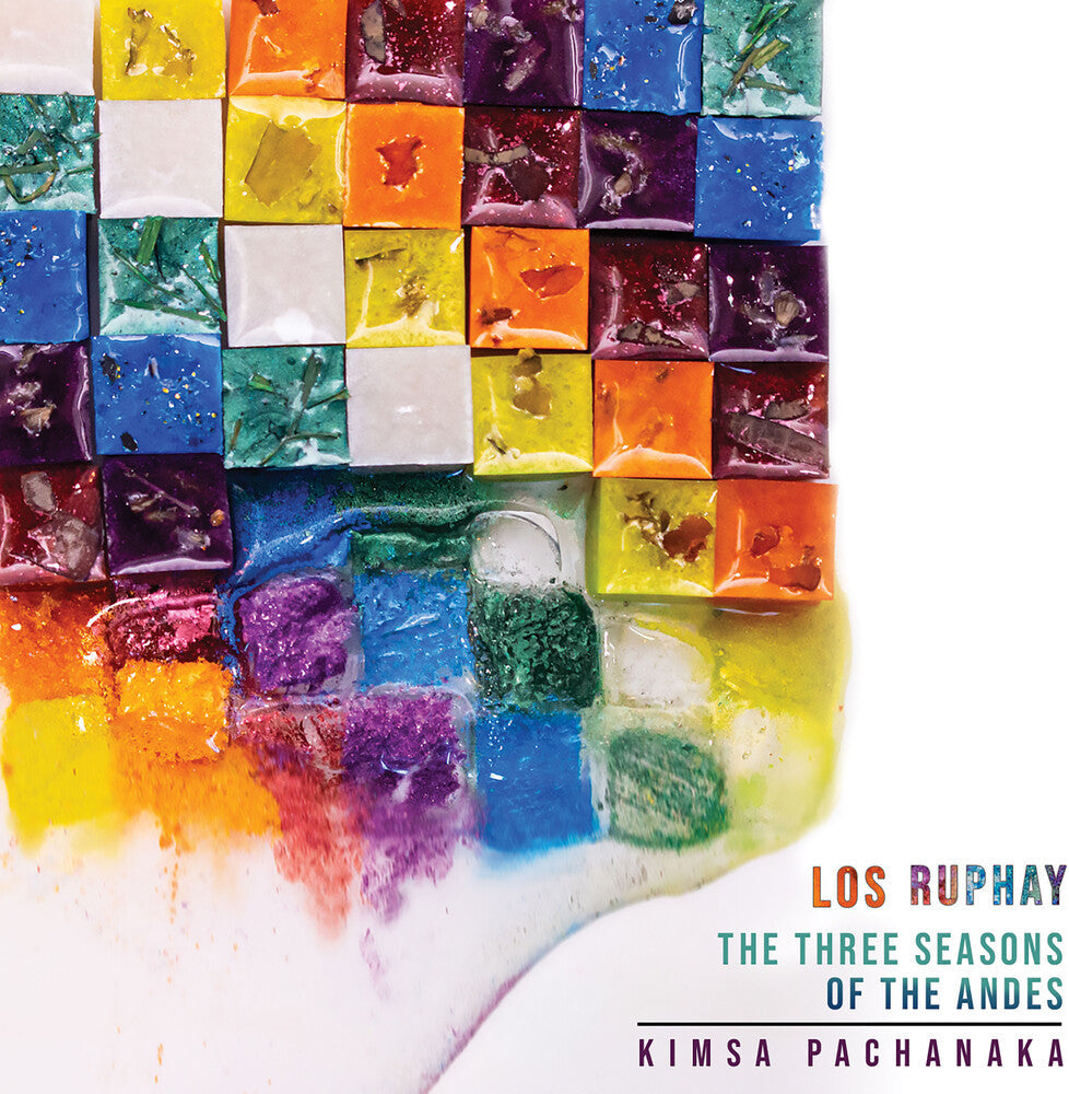 Gutierrez / Ruphay - Three Seasons Of The Andes - Kimsa Pachanaka Music CD