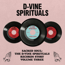 the album cover for Various Artists - The D-Vine Spirituals Story, Vol 3 [RSD Black Friday 2023]