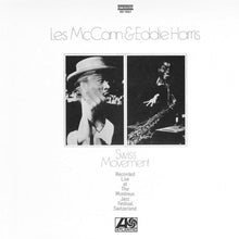 the album cover for Les Mccann  /Harris,Eddie - Swiss Movement (Gate) [180 Gram]