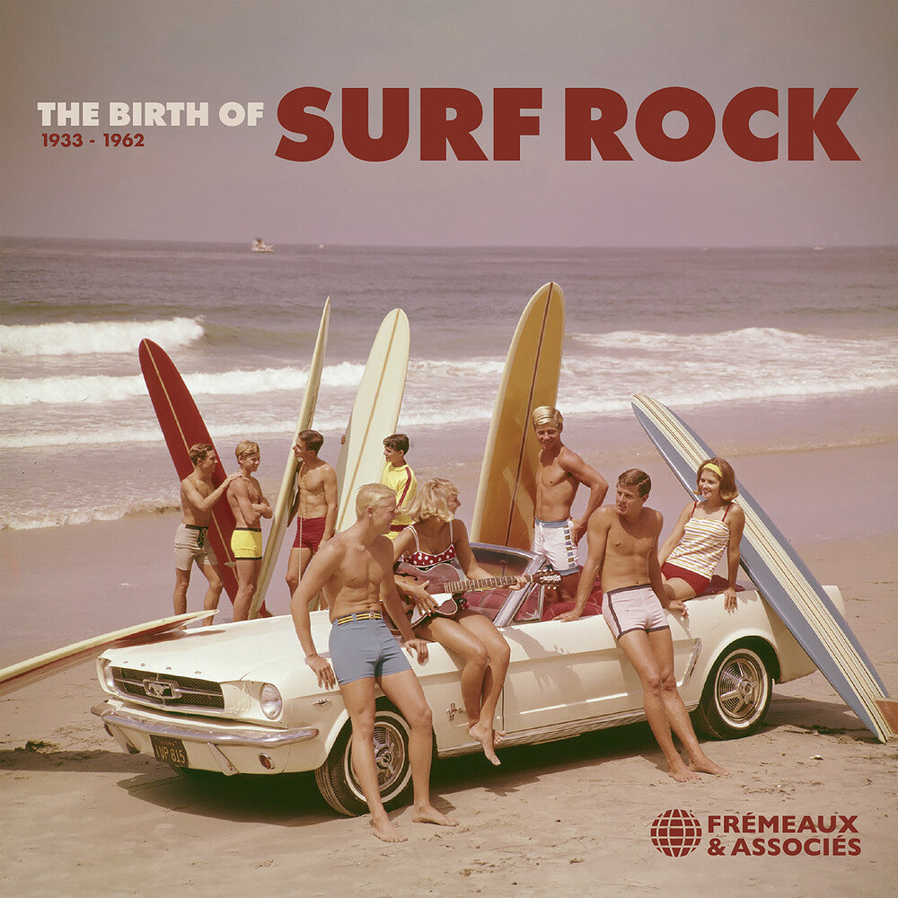 Birth Of Surf Rock 1933-1962 / Various - Birth Of Surf Rock 1933-1962 / Various [CD]
