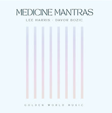 the album cover for Lee Harris & Davor Bozic - Medecine Mantras