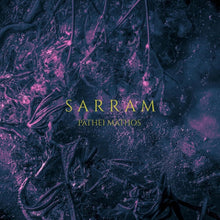 the album cover for Sarram - Pathei Mathos (Blk) [Colored Vinyl] [Limited Edition] (Viol) (Uk)