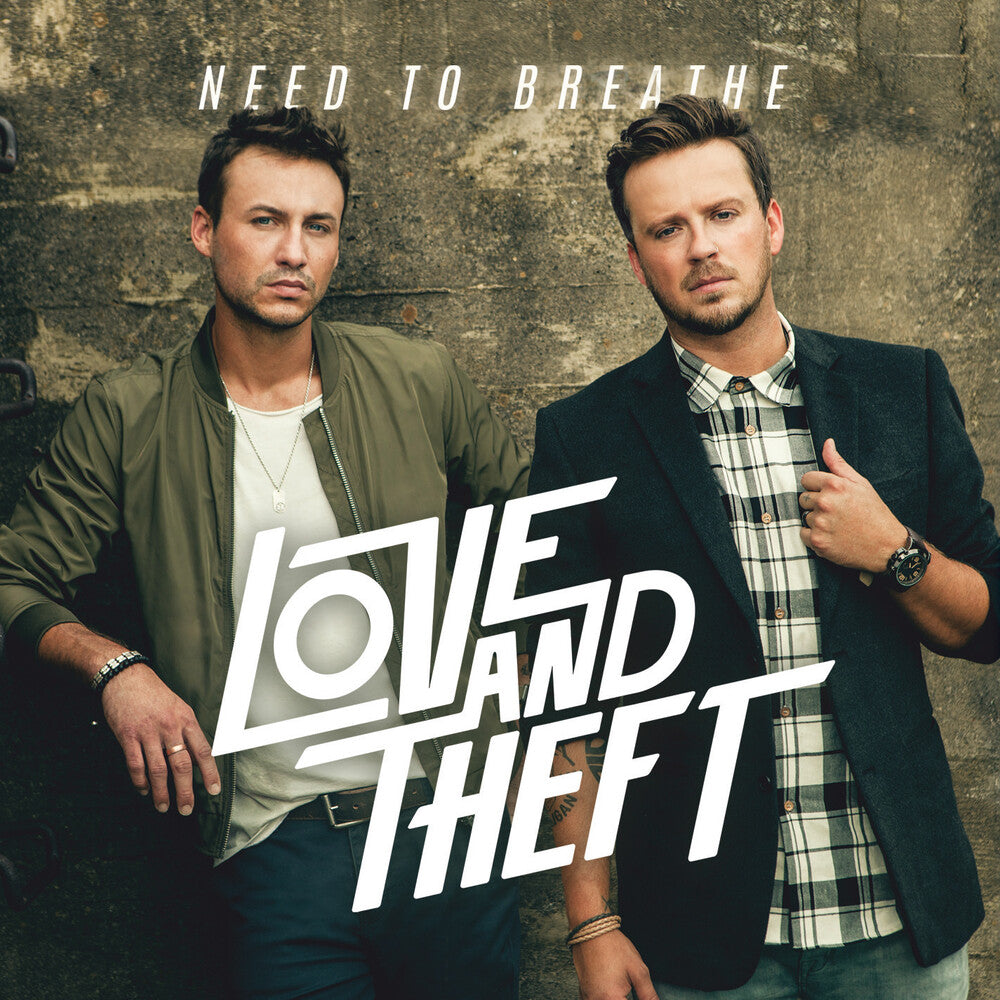 the album cover for Love and Theft - Need To Breathe (Mod)