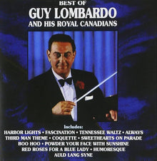 Guy Lombardo - Best Of Guy Lombardo And His Royal Canadians [LP] Vinyl Record