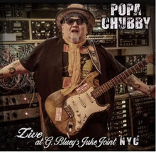 Popa Chubby - Live At G. Bluey's Juke Joint N.Y.C. [LP] Vinyl Record