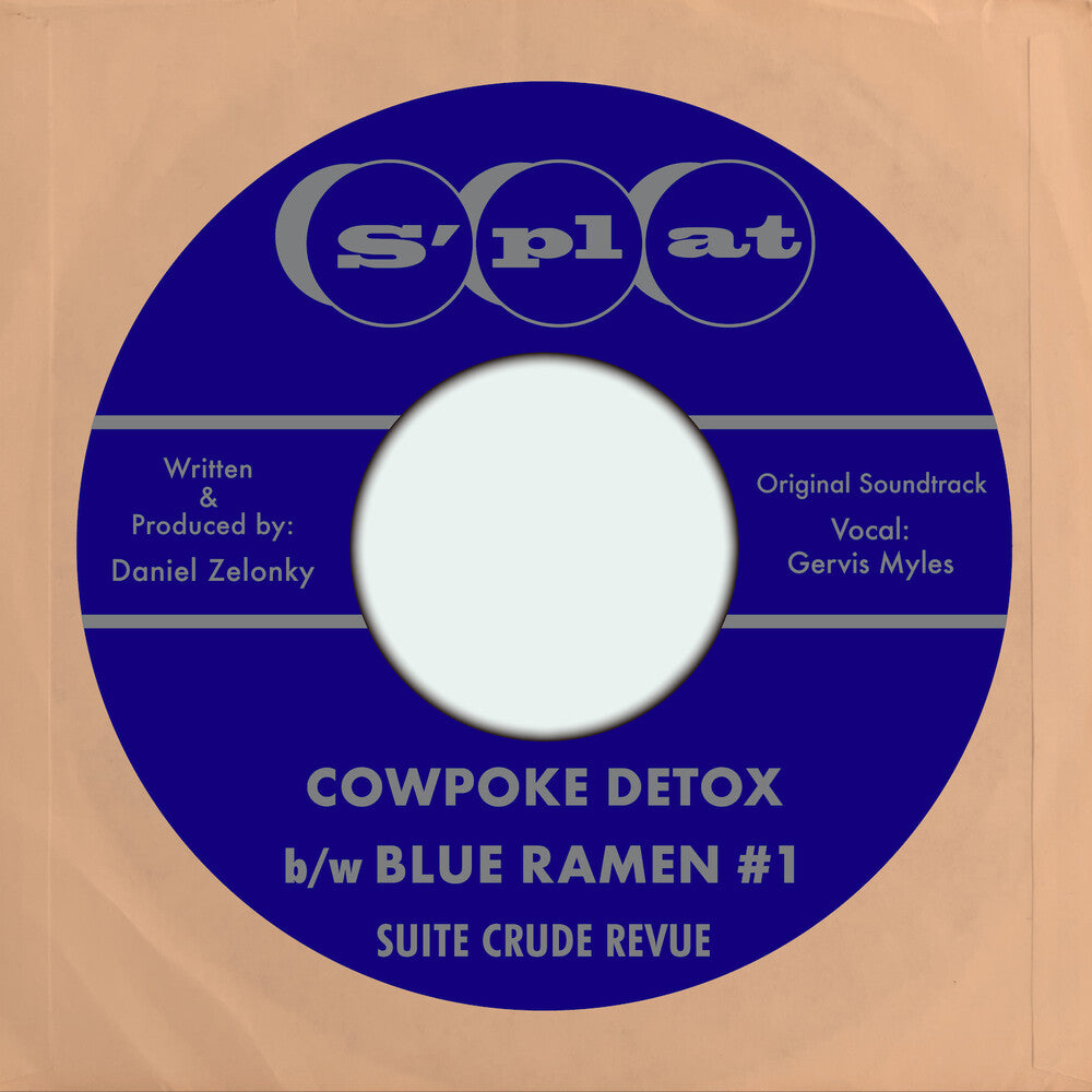 the album cover for Suite Crude Revue - Owpoke Detox B/W Blue Ramen 1 - O.S.T.