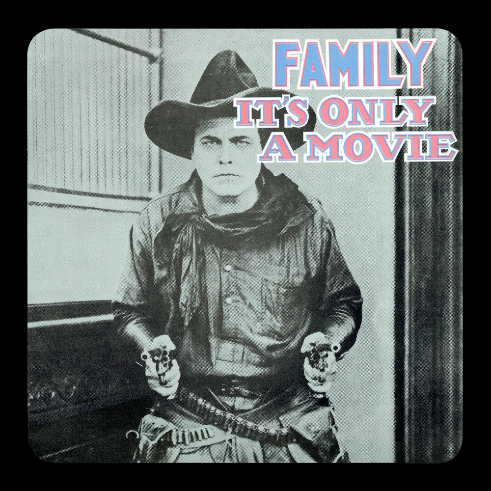 the album cover for Family - It's Only A Movie (Exp) [Remastered] (Uk)