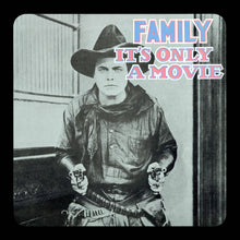 the album cover for Family - It's Only A Movie (Exp) [Remastered] (Uk)