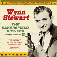 Wynn Stewart - Bakersfield Pioneer: Complete Releases 1954-62 [CD]