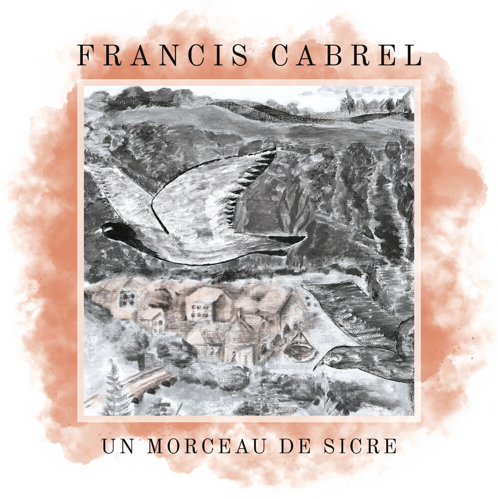 the album cover for Francis Cabrel - Un Morceau De Sicre [Colored Vinyl] [Limited Edition] (Ylw)