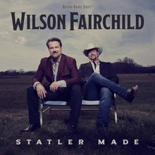 Wilson Fairchild - Statler Made [CD]