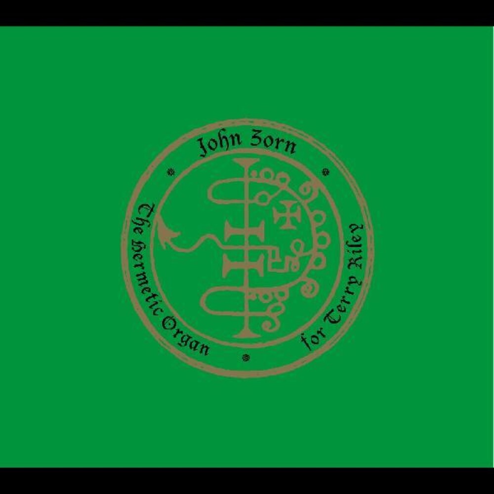 John Zorn - Hermetic Organ Volume 11 - For Terry Riley [CD]