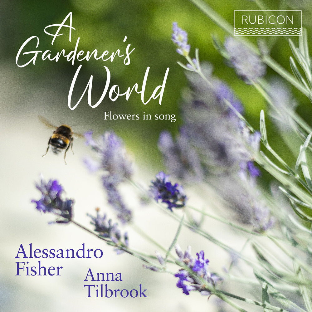 Alessandro Fisher  / Tilbrook,Anna - Gardener's World: Flowers In Song [CD]