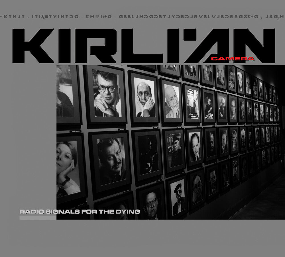 the album cover for Kirlian Camera - Radio Signals For The Dying [Digipak]
