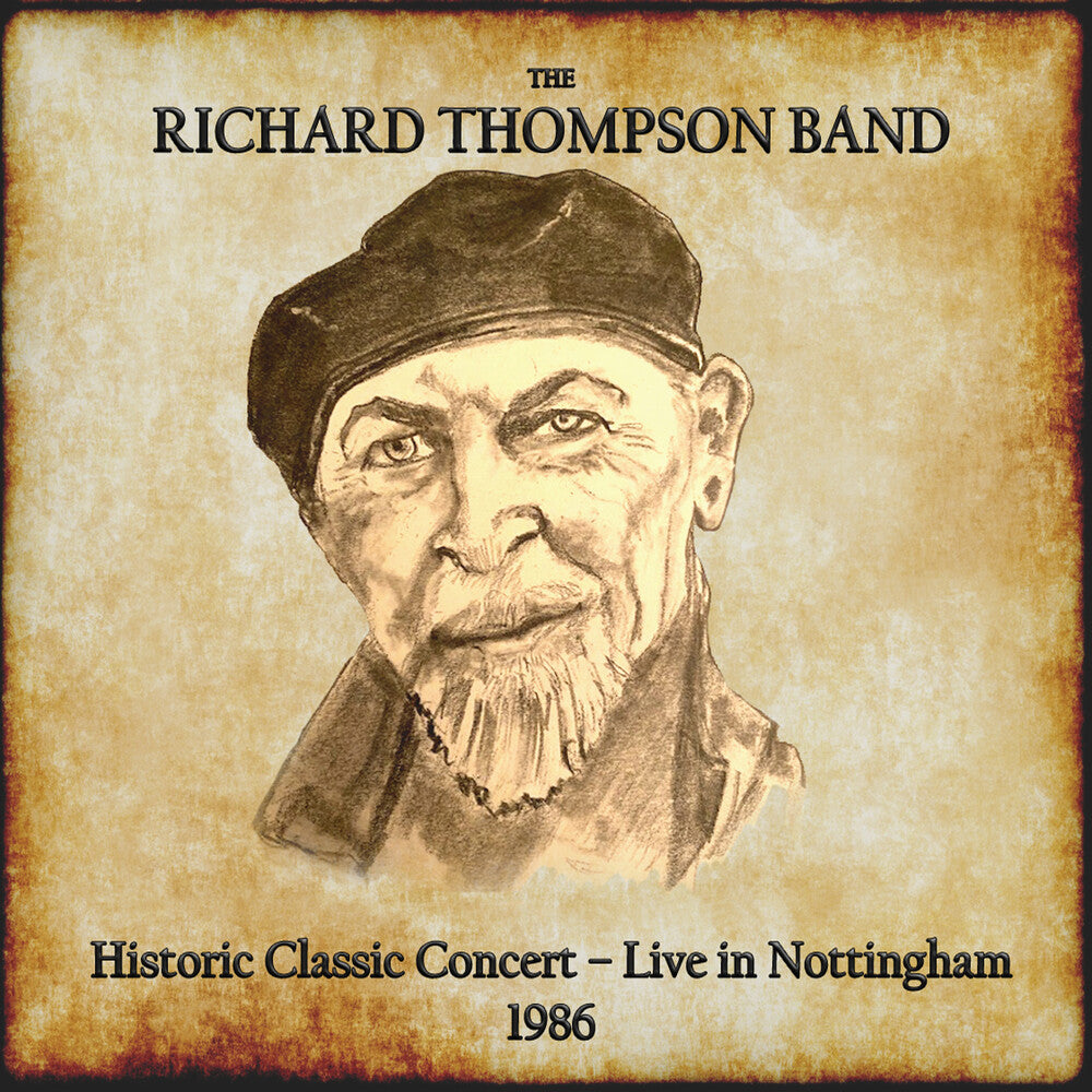 the album cover for Richard Thompson - Historic Classic Concert: Live In Nottingham 1986