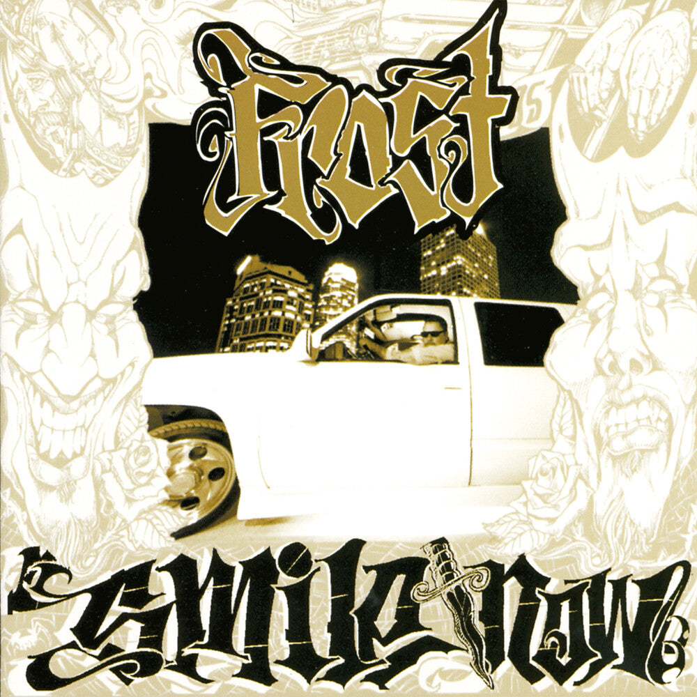 the album cover for Frost - Smile Now Die Later (Hol)