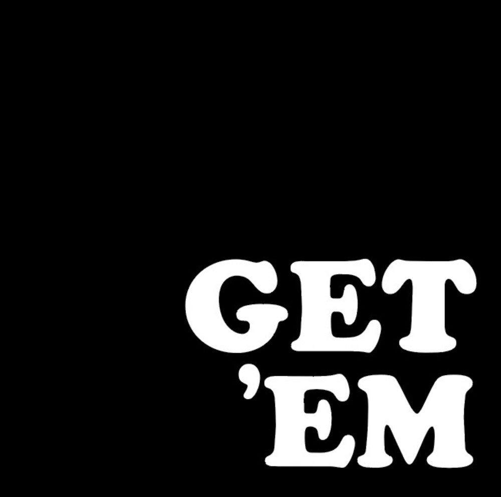 the album cover for Get 'em - Get 'em