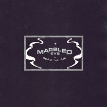 Marbled Eye - Read The Air [LP] Vinyl Record