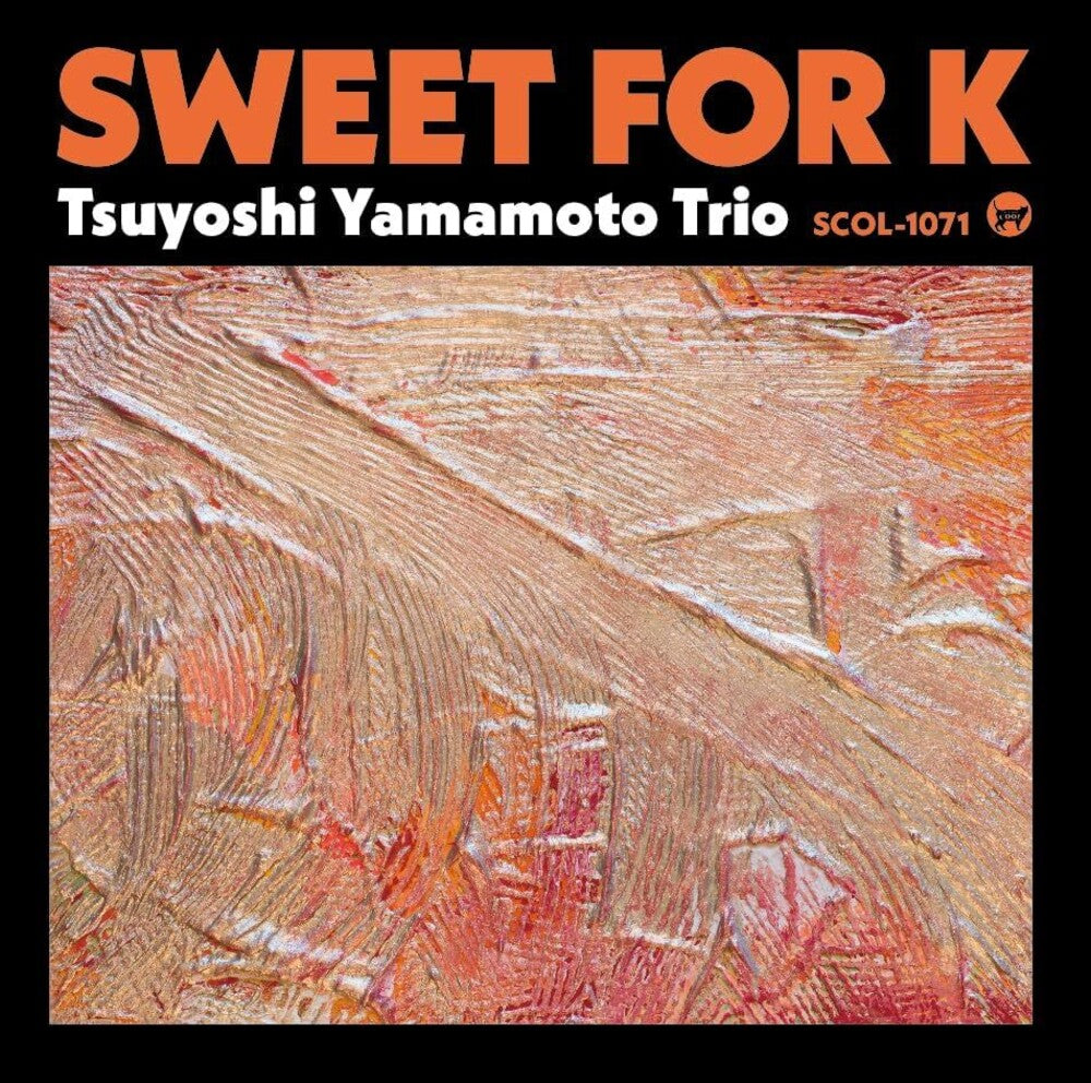Yamamoto, Tsuyoshi - Sweet for K [CD]