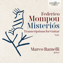 Mompou / Ramelli - Misterios - Transcriptions for Guitar Vol.1 [CD]