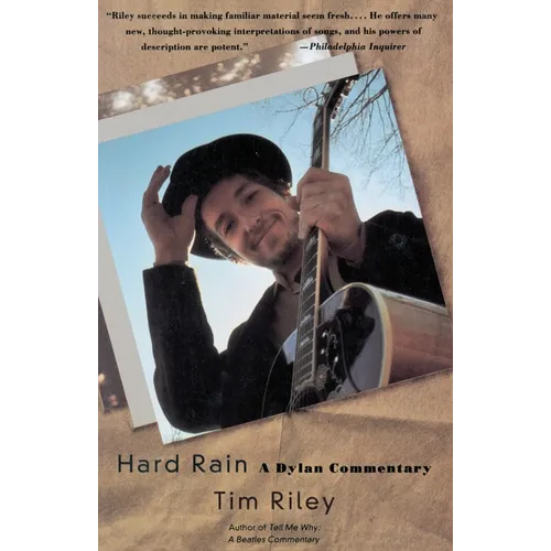 Hard Rain: A Dylan Commentary