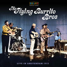 the album cover for Flying Burrito Brothers - Live In Amsterdam 1972 [Record Store Day] 