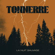 the album cover for Tonnerre - La Nuit Sauvage