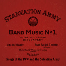 the album cover for Sing In Solidarity - Starvation Army: Band Music No. 1 Songs Of The Iww
