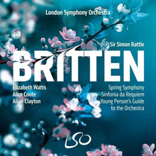 the album cover for London Symphony Orchestra - Britten: Spring Sym Sinfonia Da Requiem The Young