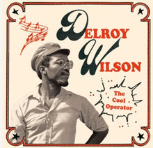 the album cover for Delroy Wilson - Cool Operator