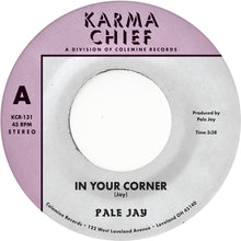 the album cover for Pale Jay - In Your Corner B/W Bewilderment - Natural W/Black