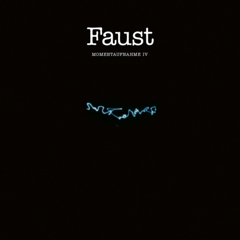 Faust - Momentaufnahme Iv [CD]