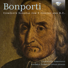 the album cover for Bonporti / Ferroni / Armonici - Complete Sonatas For 2 Violins & B.C.