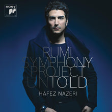the album cover for Hafez Nazeri - Rumi Symphony Project: Untold