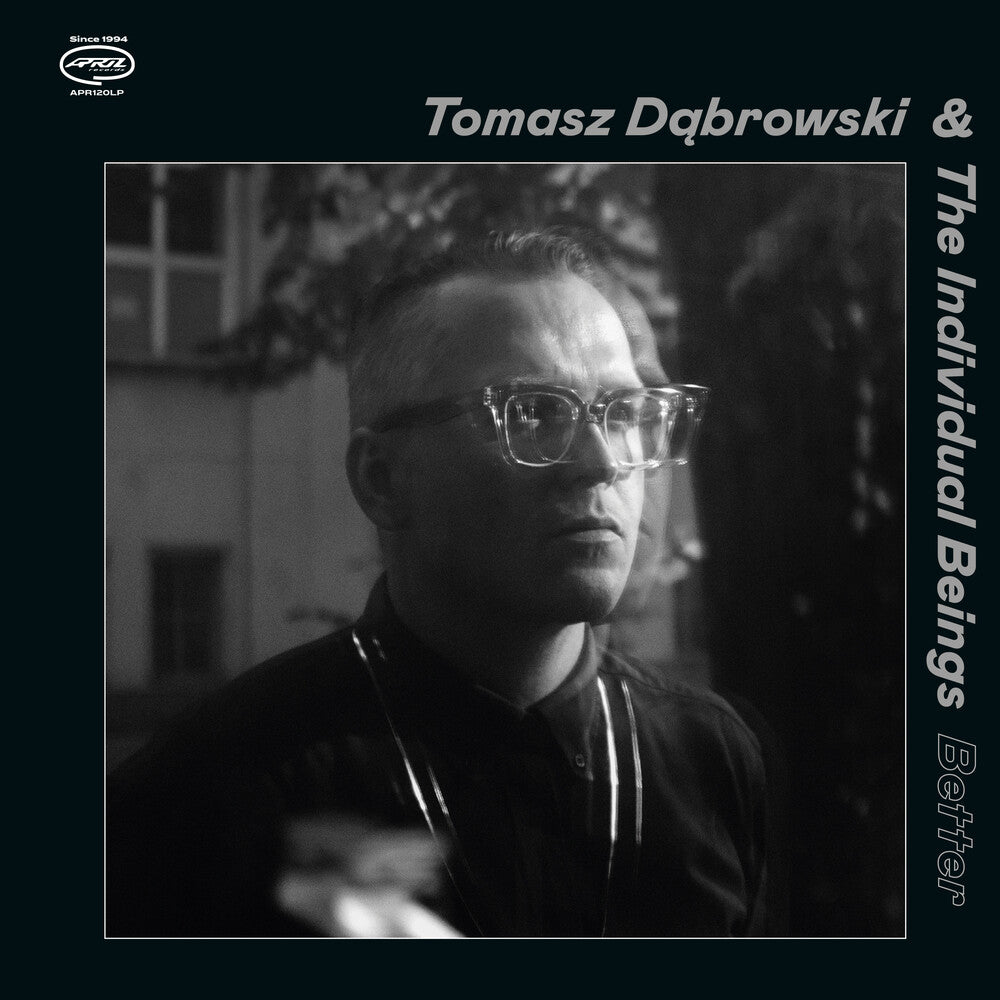 the album cover for Tomasz Dabrowski  & The Individual Beings - Better