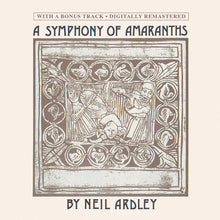 the album cover for Neil Ardley - Symphony Of Amaranths (Uk)