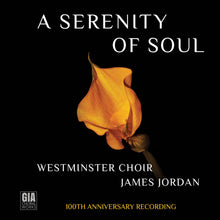 the album cover for Brahms / Britten / Bruckner / Westminster Choir - Serenity Of Soul (Westminster Choir 100th Ann)