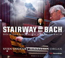 Sven Mikkelsen -Ingvart - Stairway To Bach [CD]