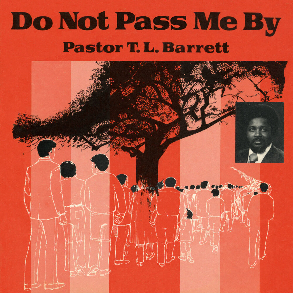the album cover for Pastor Barrett  T.L. / Youth For Christ Choir - Do Not Pass Me By Vol. I [Colored Vinyl] (Red)