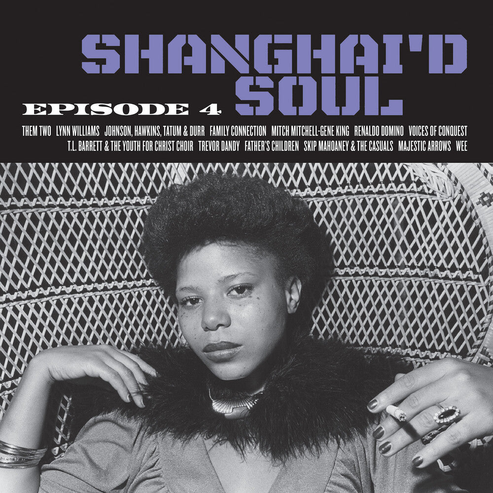 the album cover for Shanghai'd Soul: Episode 4 / Various (Blue) (Colv) - Shanghai'd Soul: Episode 4 / Various (Blue) [Colored Vinyl]