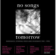 No Songs Tomorrow: Darkwave Ethereal Rock & / Var - No Songs Tomorrow: Darkwave Ethereal Rock & / Var [CD]