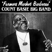 the album cover for Count Basie - Farmer's Market Barbecue [180 Gram]