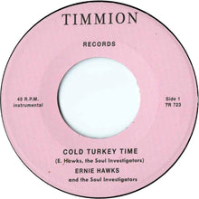 the album cover for Ernie Hawks  & The Soul Investigators - Cold Turkey Time/Trackin' Down
